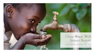 July 2022 Clean Water Well Impact Report