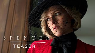 SPENCER | Teaser