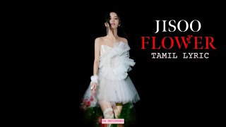 Jisoo Flower Tamil Version • Tamil Lyrics • SA Deciphers • #Flower #Jisoo #BLACKPINK •