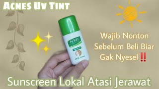 Riview Jujur Acnes SPF 35++ Di kulit Berjerawat & Berminyak