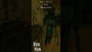 #evilnunnewupdate All weapons gameplay