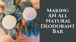 Making An All Natural Deodorant | @TheOilyLife