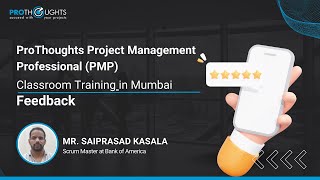 PMP Certification Training Feedback - Mumbai | ProThoughts Solutions