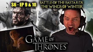 Battle of the Bastards & The Winds of Winter | GAME OF THRONES [6x9&10] (FIRST TIME REACTION)