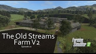 The Old Stream Farm V2 #10