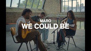 MARO - WE COULD BE (trio version)