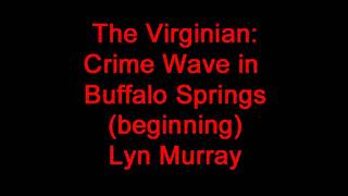 Virginian episode, Lyn Murray music excerpt