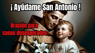 Ayúdame San Antonio! Oracion para casos desesperados 🙏🕊️