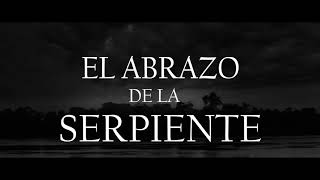 El abrazo de la serpiente (Dir. Ciro Guerra)