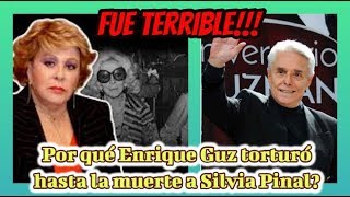 Fue terrible!!!¿Por qué Enrique Guz torturó hasta la muerte a Silvia Pinal? ¿Dónde está la verdad?