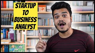 She Started Her Own Startup But Now Wants To Become Business Analyst... Why??