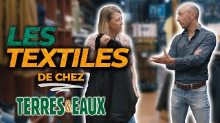 Le rayon textile chez Terres & Eaux