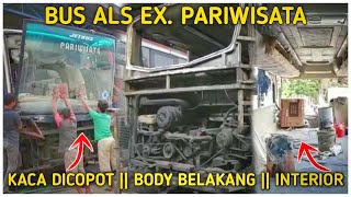 BUS ALS EX SURYA PUTRA SUDAH BANYAK PERUBAHAN DI BODY REPAIR MP76