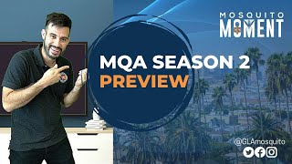 Mosquito Moment: Mosquito Questions Answered Season 2 Preview