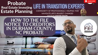 Ep 265 | Notice To Creditors | North Carolina Probate | Estate Pro Service, LLC