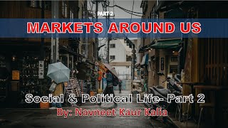 L11: Markets around us class 7 | CLASS 7 NCERT POLITY