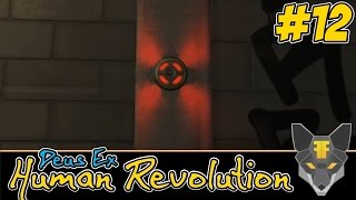 Deus Ex: Human Revolution #12 --- Dopefish hates mines!