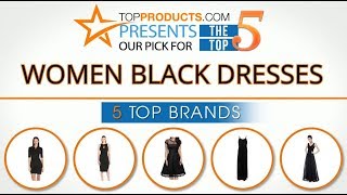 Best Women Black Dress Reviews – How to Choose the Best Women Black Dress