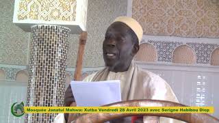 Mosquée Janatul Mahwa: Xutba Vendredi 28 Avril 2023 avec Serigne Habibou Diop