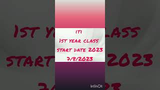 #iti 1st year class start date 2023#youtubeshorts #