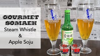 Apple Soju and Steam Whistle Beer! Trying Gourmet Somaek