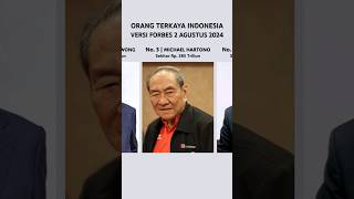 5 Manusia Terkaya Indonesia Versi Forbes Real Time 2024 #forbes #orangterkaya #orangterkayadidunia