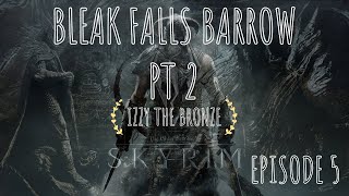 Bleak Falls Barrow Pt 2