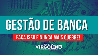 COMO FAZER UMA GESTÃO DE BANCA SIMPLES E EFICIENTE. FAÇA ISSO E NUNCA MAIS QUEBRE!