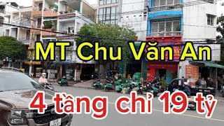 Bán nhà Mặt Tiền đường Chu Văn An - P26- Q.Bình Thạnh- 3.95 ×20m - 4 tầng