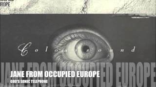 Jane from occupied europe - god's sonic telephone