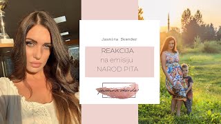 Reakcija na emisiju Narod pita | Jasmina Skender