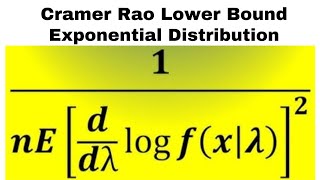 Crammer Rao Lower Bound for Exponential Distribution | @content-academy