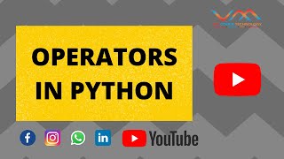 OPERATORS IN PYTHON