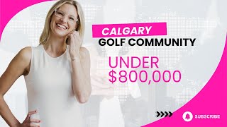 Looking to find your next Calgary home in the perfect golf community?