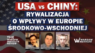 USA VS CHINY: RYWALIZACJA O WPŁYWY W EUROPIE ŚRODKOWO-WSCHODNIEJ | LIVE STREAM