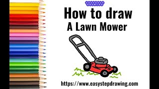 How to draw Lawn Mower easy step | easystepdrawing #lawnmower