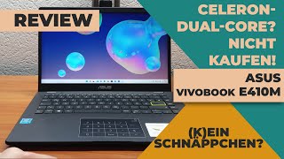 Bitte nicht kaufen! | Asus Vivobook E410M Review | Deutsch