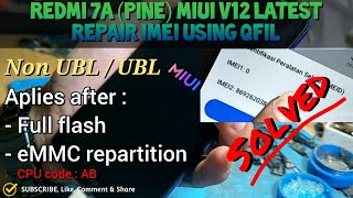 Repair IMEI Redmi 7A Pine AB CPU | Without NV data is Corrupted