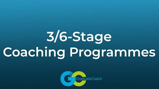 Three  / Six Stage Coaching Programmes  | Graduate Coach