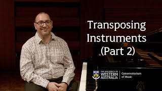 Transposing Instruments (Part 2)