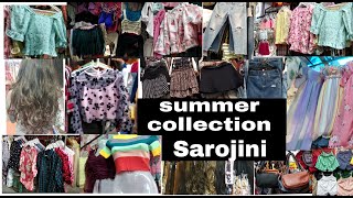 Sarojini Nagar Summer collection| Sarojini Nagar Latest Collection| Delhi Market| Sarojini Nagar |