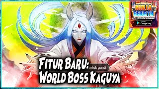 PUSH TOP RANK PVP 7 VS 7 & WORLD BOSS KAGUYA "FITUR BARU" 🔥 NARUTO NINJA REBIRTH