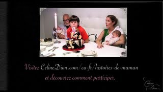 Partagez vos 'Histoires de Maman' sur CelineDion.com