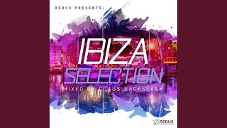 Redux Ibiza Selection 2017 (Claus Backslash Continuous DJ Mix)