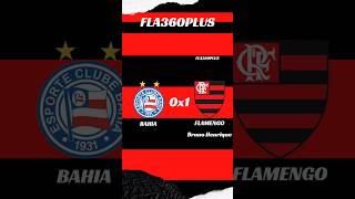 Bahia 0x1 Flamengo