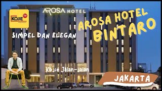 AROSA HOTEL di Bintaro JAKARTA , Hotel Simpel, Elegan dan aksesnya mudah loh...