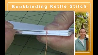 Bookbinding Kettle Stitch