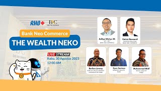 Bank Neo Commerce: The Wealth Neko | RHB Smart Talk Special - 30 Agustus 2023