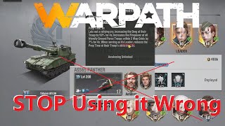 Warpath - Officer (Leading) vs (Leader) to get the buff correctly and you still using it wrong.