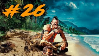 Far Cry 3 Прохождение #26 - Ва-Банк